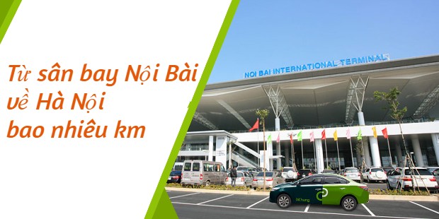 quãng đường Hà Nội đến sân bay Nội Bài